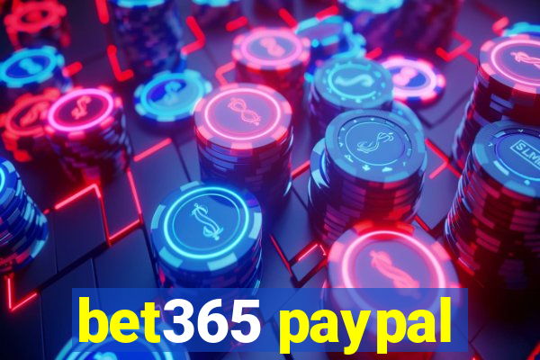 bet365 paypal